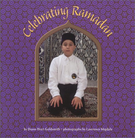 Stock image for Celebrating Ramadan for sale by Better World Books: West