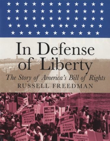 9780823415854: In Defense of Liberty: The Story of America's Bill of Rights (Orbis Pictus Honor for Outstanding Nonfiction for Children (Awards))