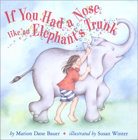 9780823415892: If You Had a Nose Like an Elephant's Trunk