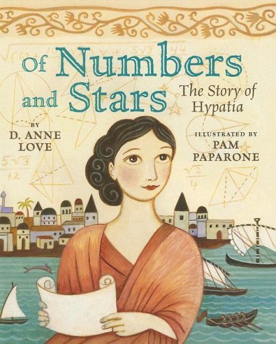 Imagen de archivo de Of Numbers and Stars: The Story of Hypatia a la venta por Half Price Books Inc.