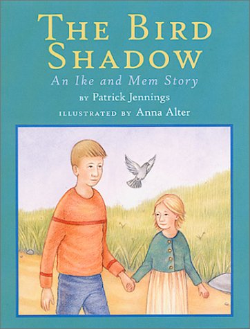 Beispielbild fr The Bird Shadow : An Ike and Mem Story zum Verkauf von Once Upon A Time Books