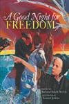 A Good Night for Freedom (9780823417094) by Barbara Olenyik Morrow; Leonard Jenkins