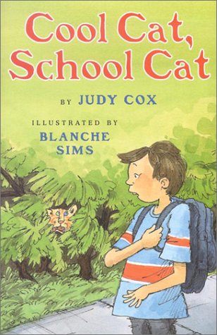 Cool Cat, School Cat (9780823417148) by Cox, Judy