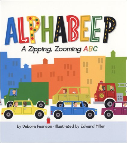Beispielbild fr Alphabeep! : A Zipping, Zooming ABC zum Verkauf von Better World Books