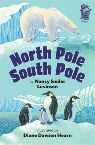 Stock image for North Pole, South Pole (A Holiday House Reader, Level 2) for sale by Irish Booksellers