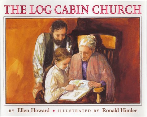 Stock image for The Log Cabin Church for sale by Better World Books