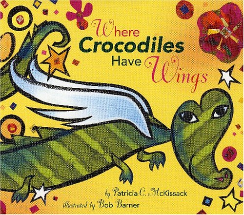 9780823417483: Where Crocodiles Have Wings