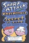 Imagen de archivo de Snarf Attack, Underfoodle, and the Secret of Life: The Riot Brothers Tell All a la venta por HPB-Ruby