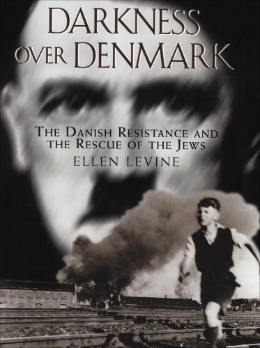 Stock image for Darkness Over Denmark: The Danish Resistance and the Rescue of the Jews for sale by Wonder Book