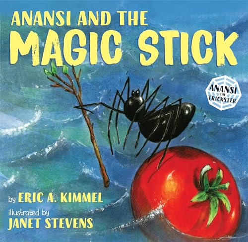 Imagen de archivo de Anansi and the Magic Stick 4 A a la venta por SecondSale