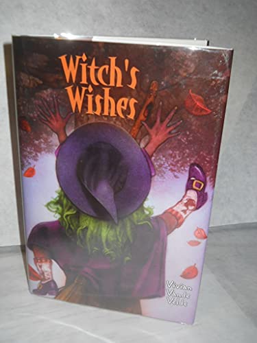Witch's Wishes (9780823417896) by Vivian Vande Velde