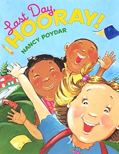 Stock image for Last Day, Hooray! for sale by Better World Books: West