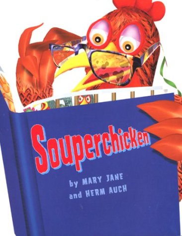 Souperchicken (9780823418299) by Auch, Mary Jane