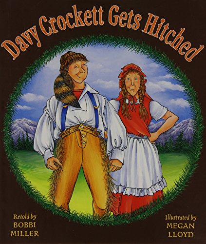 Beispielbild fr Davy Crockett Gets Hitched zum Verkauf von Better World Books