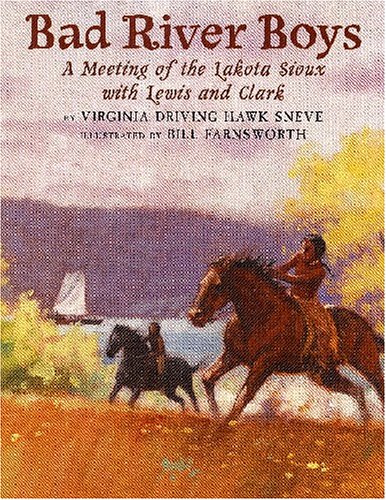 9780823418565: Bad River Boys: A Meeting of the Lakota Sioux with Lewis and Clark