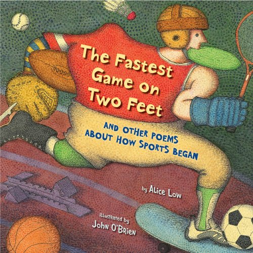 Imagen de archivo de The Fastest Game on Two Feet: And Other Poems About How Sports Began a la venta por BuenaWave