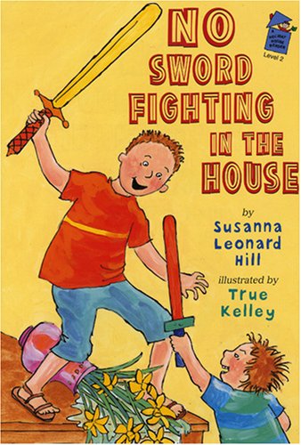 9780823419166: No Sword Fighting in the House: A Holiday House Reader Level 2