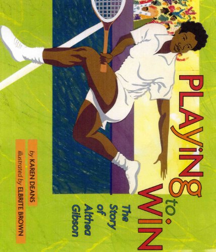 Beispielbild fr Playing to Win : The Story of Althea Gibson zum Verkauf von Better World Books: West