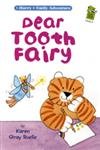 Stock image for DEAR TOOTH FAIRY for sale by Neil Shillington: Bookdealer/Booksearch