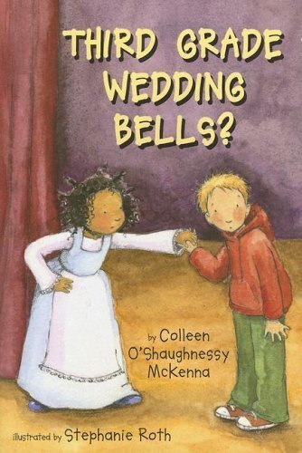 Stock image for Third Grade Wedding Bells? for sale by Your Online Bookstore