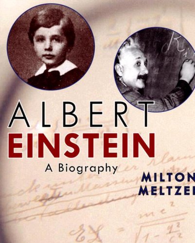 Albert Einstein: A Biography (9780823419661) by Meltzer, Milton