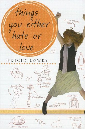 Imagen de archivo de Things You Either Hate or Love a la venta por Better World Books