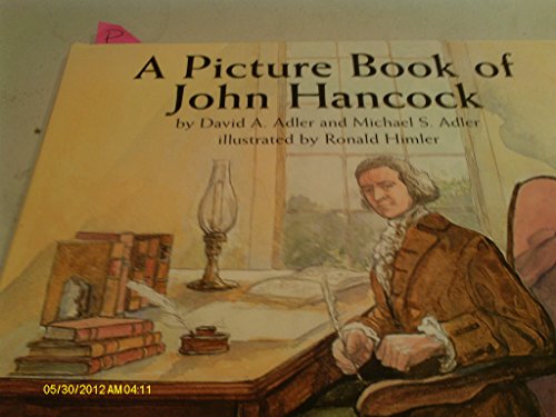 Beispielbild fr A Picture Book of John Hancock zum Verkauf von Better World Books