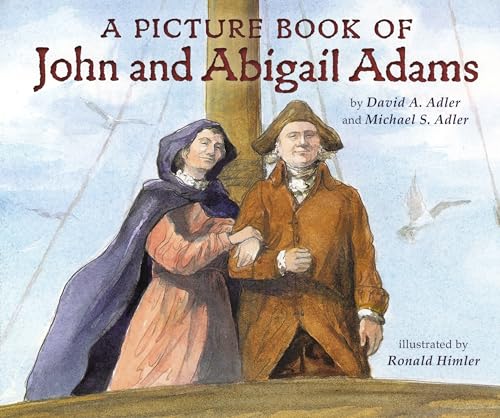 Beispielbild fr A Picture Book of John and Abigail Adams zum Verkauf von Better World Books
