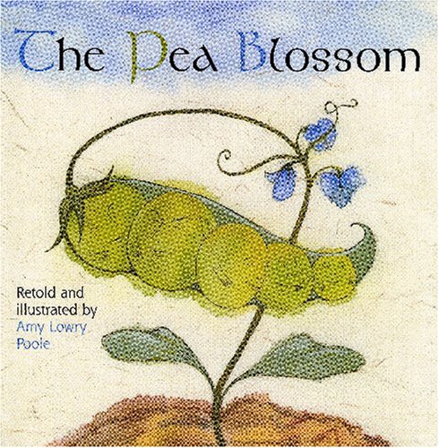 Beispielbild fr The Pea Blossom zum Verkauf von ThriftBooks-Dallas