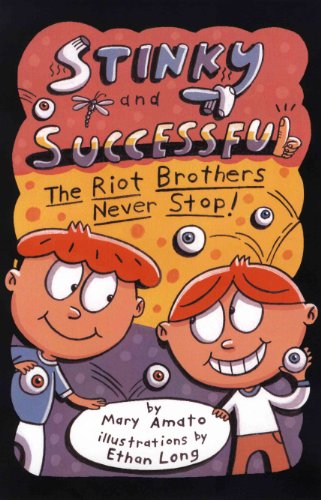 9780823421008: Stinky and Successful: The Riot Brothers Never Stop