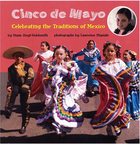 Imagen de archivo de Cinco de Mayo : Celebrating the Traditions of Mexico a la venta por Better World Books