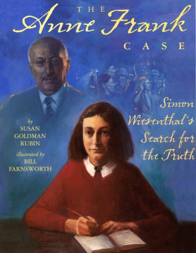 Imagen de archivo de The Anne Frank Case: Simon Wiesenthal's Search for the Truth a la venta por SecondSale