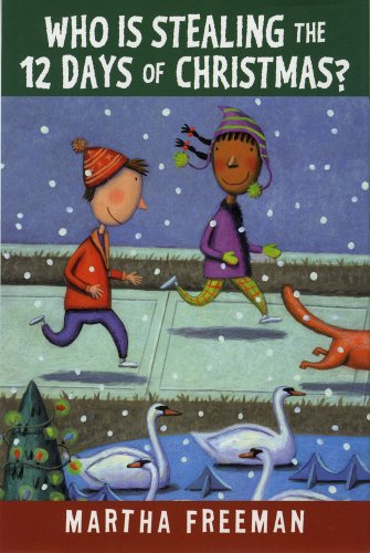 Imagen de archivo de Who Is Stealing the 12 Days of Christmas? (A Chickadee Court Mystery) a la venta por Gulf Coast Books