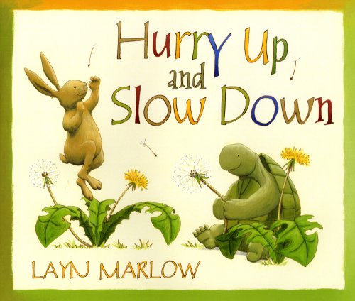 Beispielbild fr Hurry Up and Slow Down zum Verkauf von Goodwill