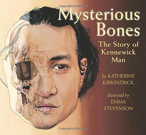 Stock image for Mysterious Bones : The Story of Kennewick Man for sale by Better World Books: West