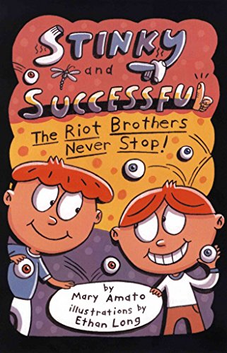 9780823421961: Stinky and Successful: The Riot Brothers Never Stop