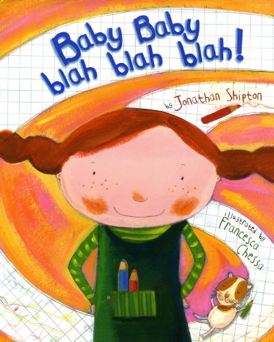 Beispielbild fr Baby Baby Blah Blah Blah! zum Verkauf von Better World Books: West