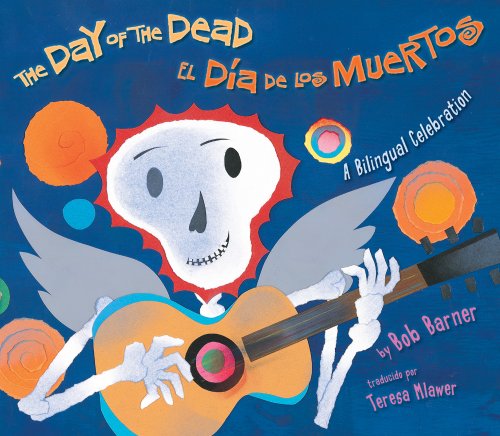 El dia de los muertos / The Day of the Dead (9780823422142) by Barner, Bob