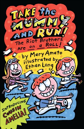 9780823422739: Take the Mummy and Run: The Riot Brothers Are on a Roll