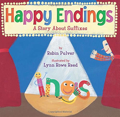 Beispielbild fr Happy Endings : A Story about Suffixes zum Verkauf von Better World Books