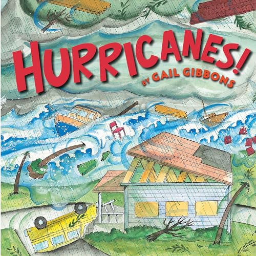 Hurricanes! (9780823422975) by Gibbons, Gail