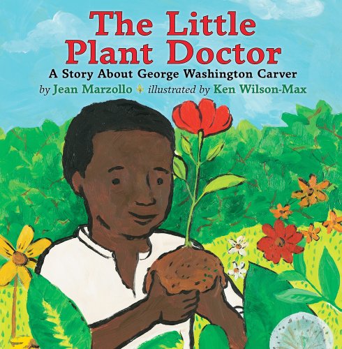Stock image for The Little Plant Doctor : The Story of George Washington Carver for sale by Better World Books
