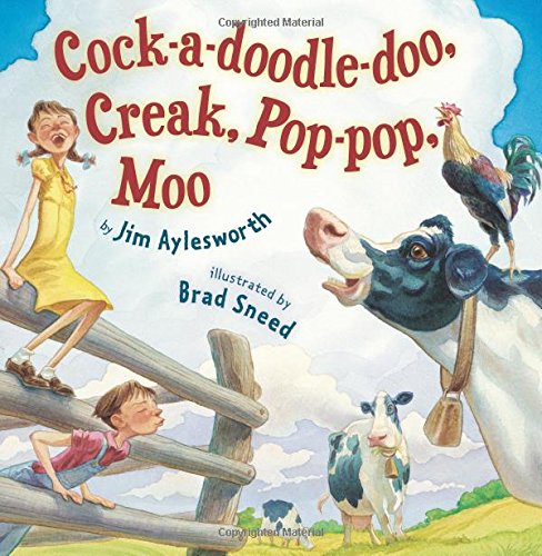 Imagen de archivo de Cock-a-Doodle-Doo, Creak, Pop-Pop, Moo a la venta por Better World Books: West