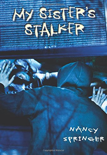 My Sister's Stalker (9780823423583) by Springer, Nancy