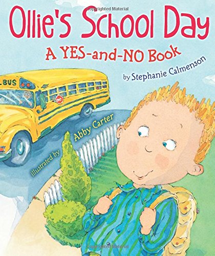 Beispielbild fr Ollie's School Day: A Yes-And-No Book zum Verkauf von Wonder Book