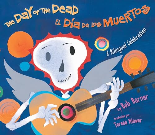 9780823423811: The Day of the Dead / El Dia de Los Muertos: A Bilingual Celebration