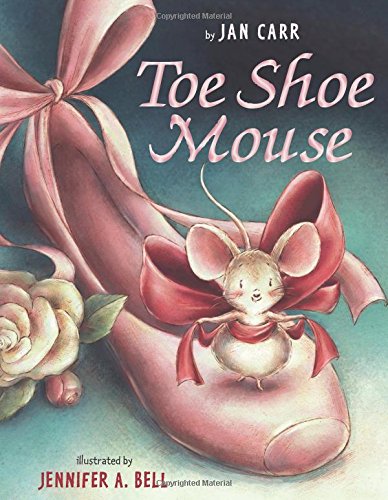 Stock image for Toe Shoe Mouse for sale by Better World Books