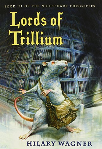 Imagen de archivo de Lords of Trillium : Book Iii of the Nightshade Chronicles a la venta por Better World Books