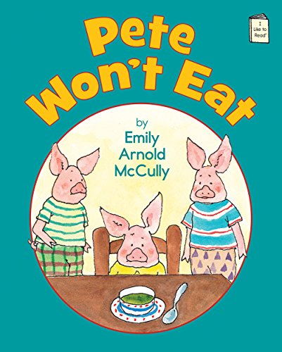 Stock image for Pete Won't Eat (I Like to Read) for sale by Books of the Smoky Mountains