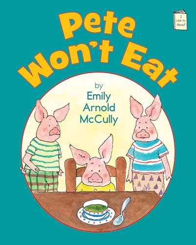 Stock image for Pete Won't Eat (I Like to Read) for sale by Books of the Smoky Mountains